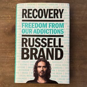 Recovery: Freedom from Our Addictions by Russell Brand - White and Black Cover